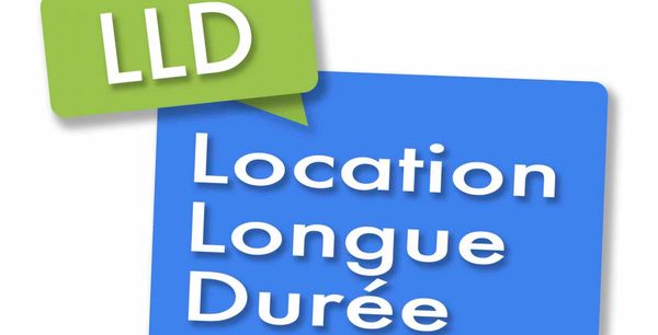 Qu’est-ce que la LLD ou Location Longue Durée ?